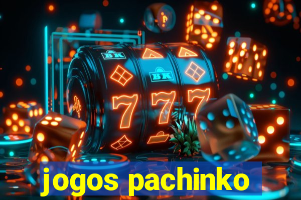 jogos pachinko